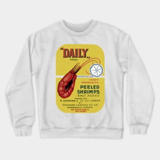 Daily Peeled Shrimps Crewneck Sweatshirt